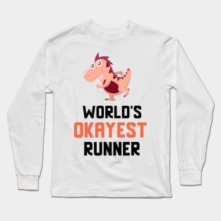 World's Okayest Runner Long Sleeve T-Shirt